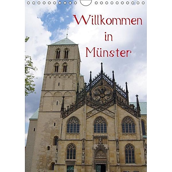 Willkommen in Münster (Wandkalender 2017 DIN A4 hoch), kattobello, k.A. kattobello
