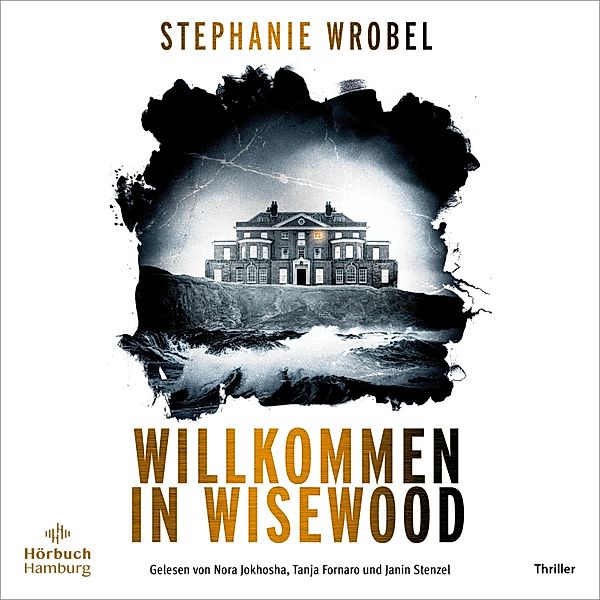 Willkommen in Wisewood, Stephanie Wrobel