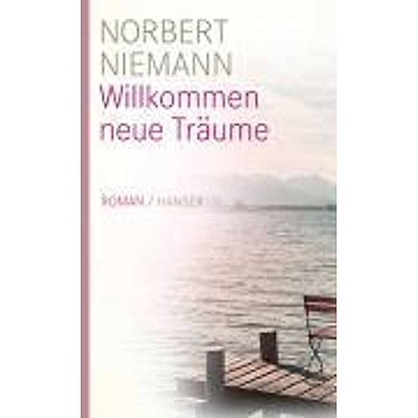Willkommen neue Träume, Norbert Niemann