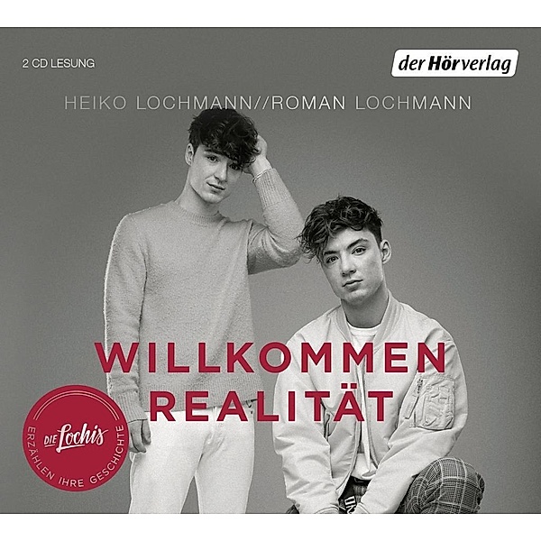 Willkommen Realität, 2 Audio-CDs, Roman Lochmann, Heiko Lochmann