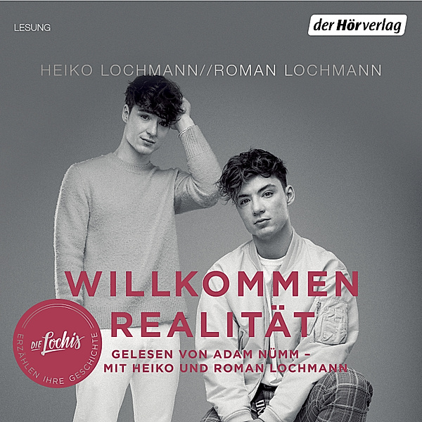 Willkommen Realität, Roman Lochmann, Heiko Lochmann