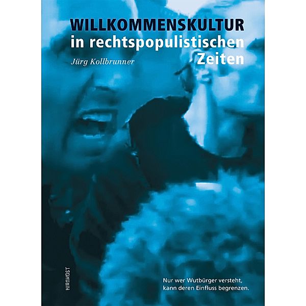 Willkommenskultur in rechtspopulistischen Zeiten, Jürg Kollbrunner