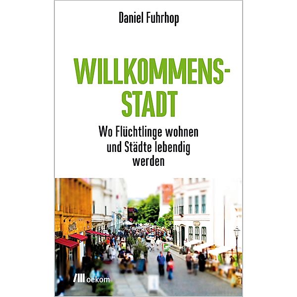 Willkommensstadt, Daniel Fuhrhop