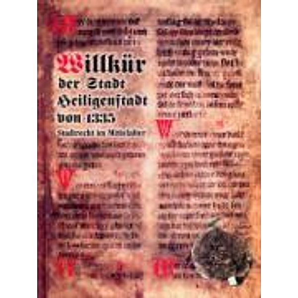 Willkür der Stadt Heiligenstadt aus dem Jahre 1335