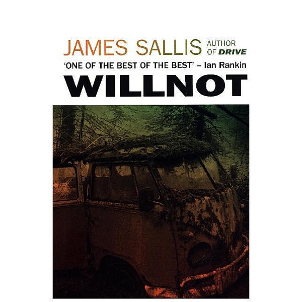 WillNot, James Sallis