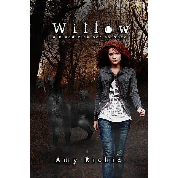 Willow (Blood Vine Series, #1) / Blood Vine Series, Amy Richie