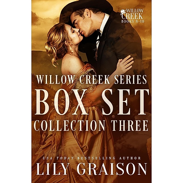 Willow Creek Boxset Collection Three (The Willow Creek Series) / The Willow Creek Series, Lily Graison