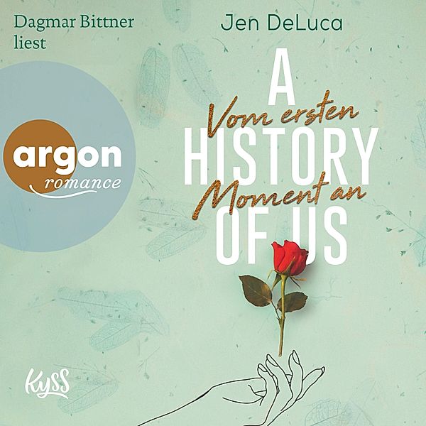 Willow-Creek-Reihe - 1 - A History of Us - Vom ersten Moment an, Jen DeLuca