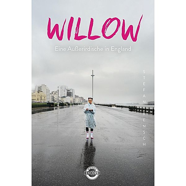 Willow - Eine Ausserirdische in England, Stefan Rensch