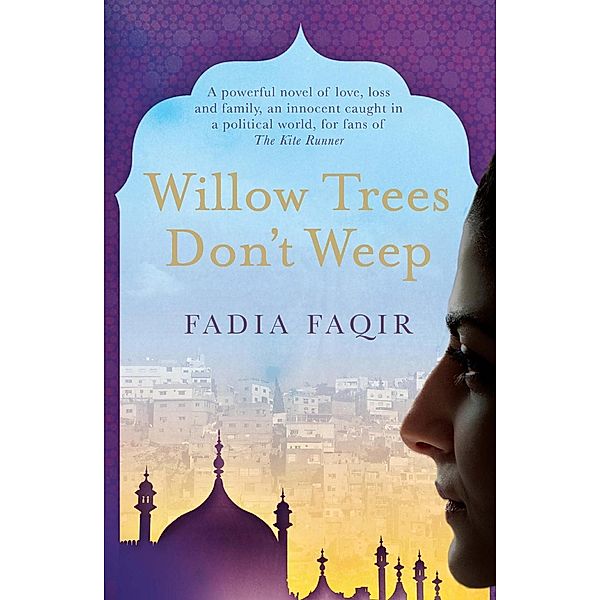 Willow Trees don't Weep, Fadia Faqir