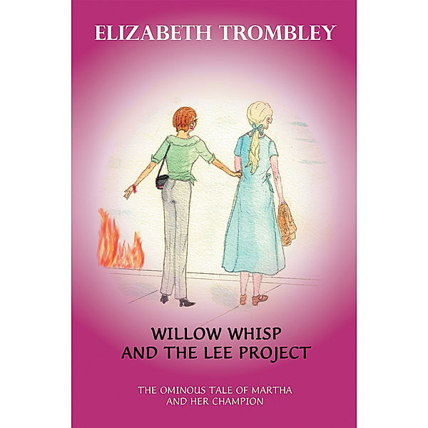 Willow Whisp and the Lee Project, Elizabeth Trombley