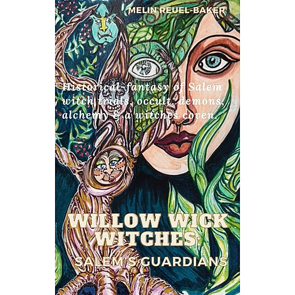 Willow Wick Witches: Salem's Guardians, Melin Reuel-Baker