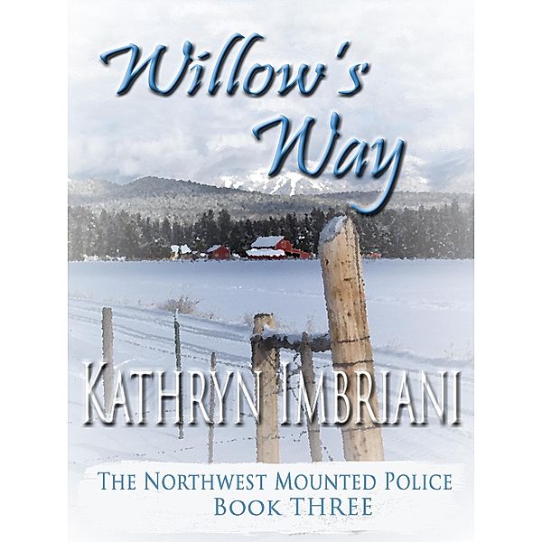 Willow's Way / Kathryn Imbriani, Kathryn Imbriani