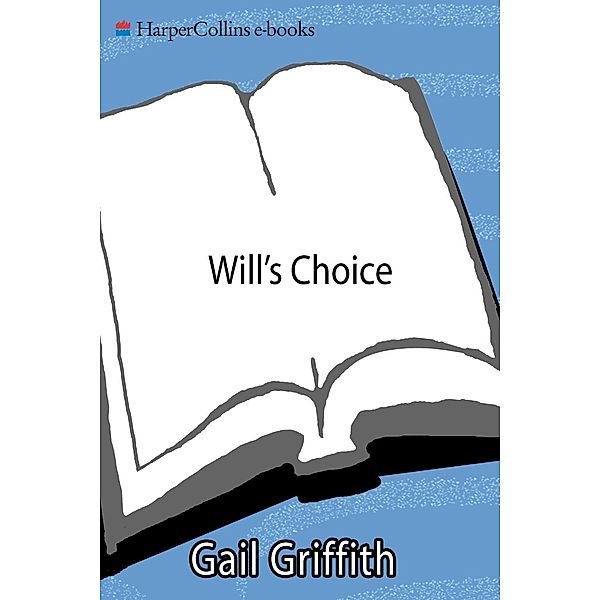 Will's Choice, Gail Griffith