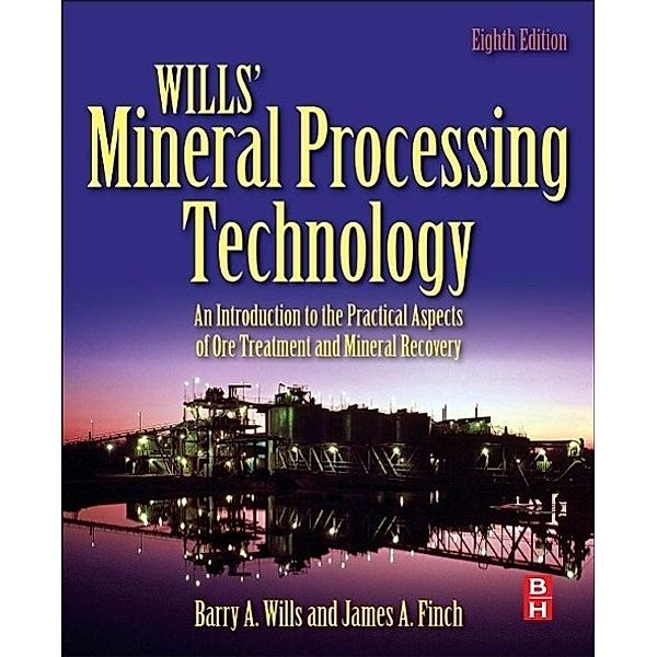 Wills' Mineral Processing Technology, Barry A. Wills, James Finch