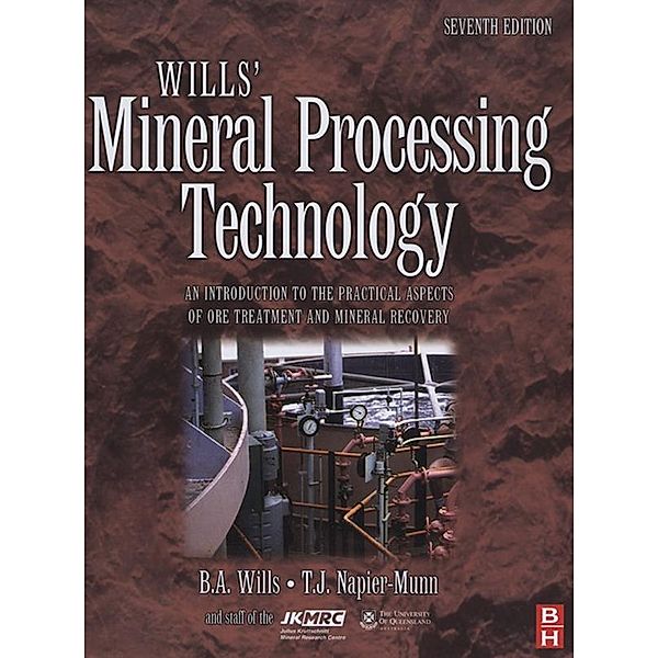 Wills' Mineral Processing Technology, Barry A. Wills