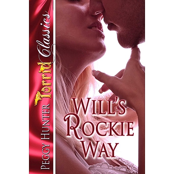 Will's Rockie Way, Peggy Hunter