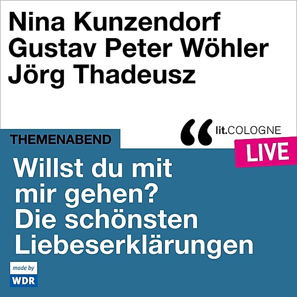 Willst du mit mir gehen? Die schönsten Liebeserklärungen, Various Artists, Jan Valk, Benjamin Dittmann