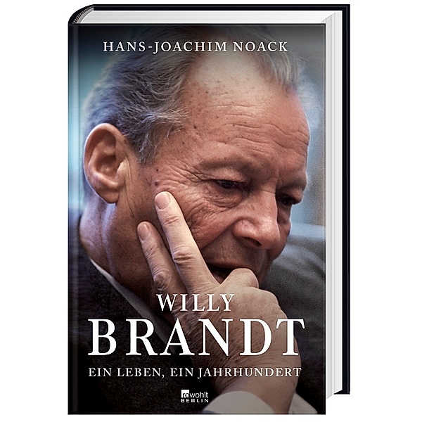 Willy Brandt ein Leben, Hans-Joachim Noack