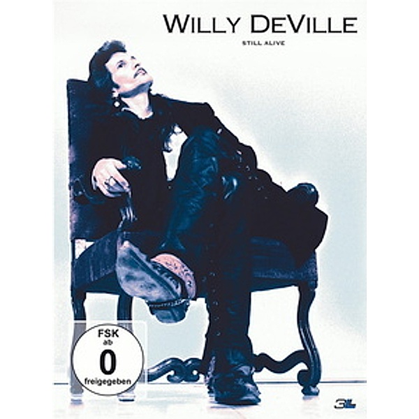 Willy DeVille - Still Alive, Willy DeVille