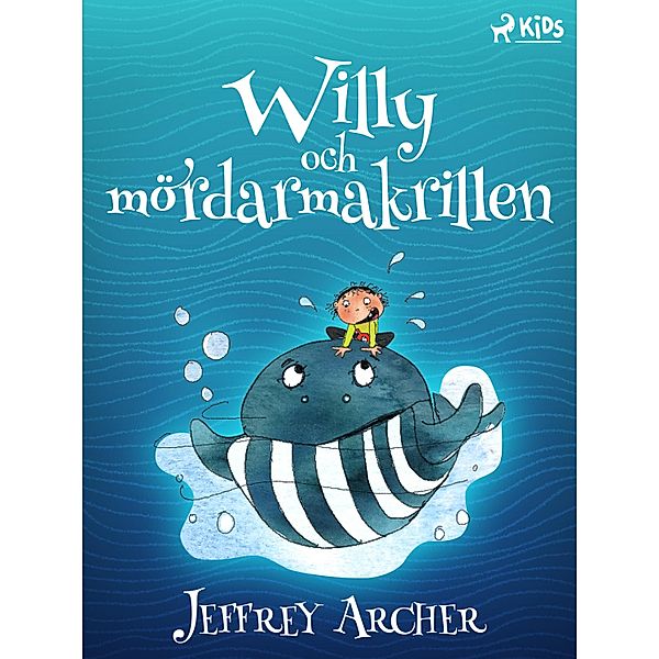 Willy och mördarmakrillen / Willy Bd.2, Jeffrey Archer