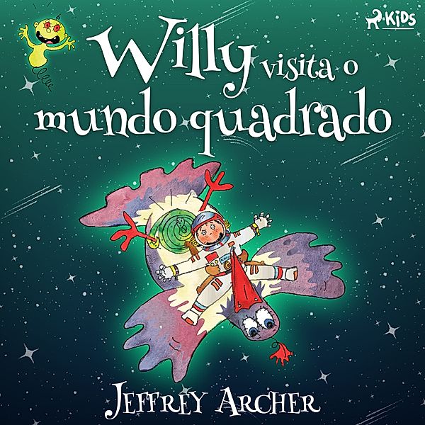 Willy series - 1 - Willy visita o mundo quadrado, Jeffrey Archer