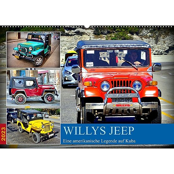 Willys Jeep - Eine amerikanische Legende auf Kuba (Wandkalender 2023 DIN A2 quer), Henning von Löwis of Menar, Henning von Löwis of Menar