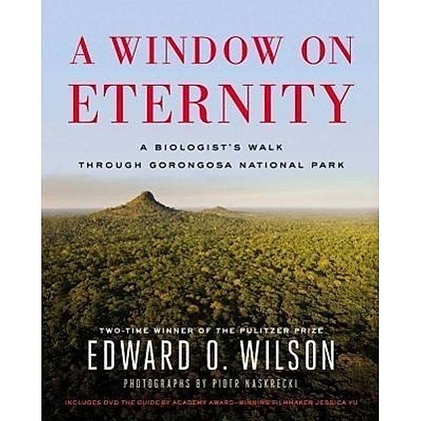 Wilson, E: Window on Eternity, E. O. Wilson