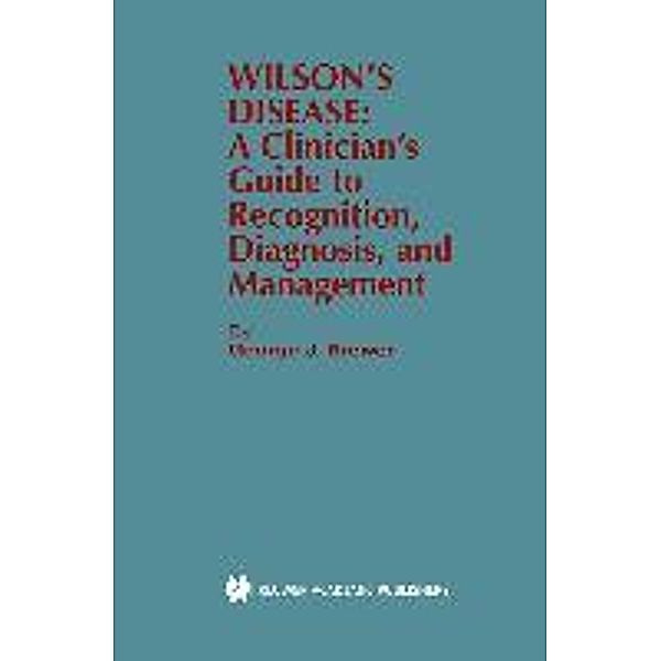Wilson's Disease, George J. Brewer