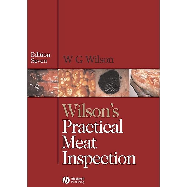 Wilson's Practical Meat Inspection, William G. Wilson