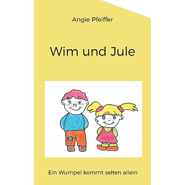 Wim und Jule, Angie Pfeiffer