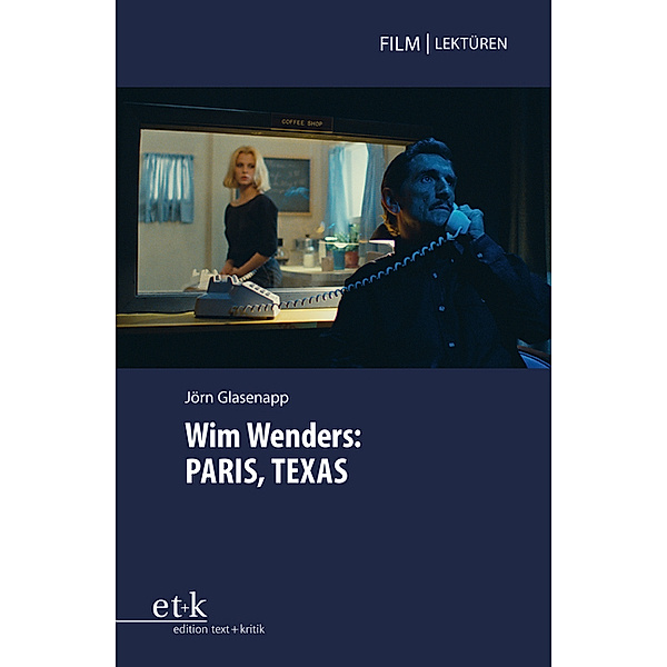 Wim Wenders: PARIS, TEXAS