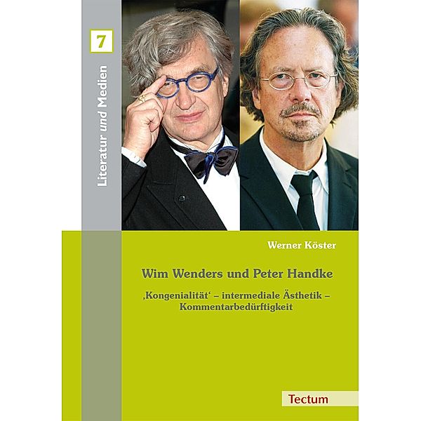 Wim Wenders und Peter Handke / Literatur und Medien Bd.7, Werner Köster