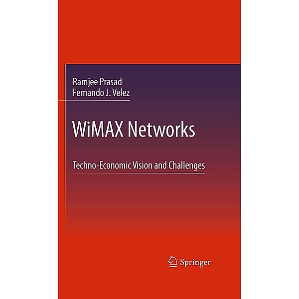 WiMAX Networks, Ramjee Prasad, Fernando J. Velez