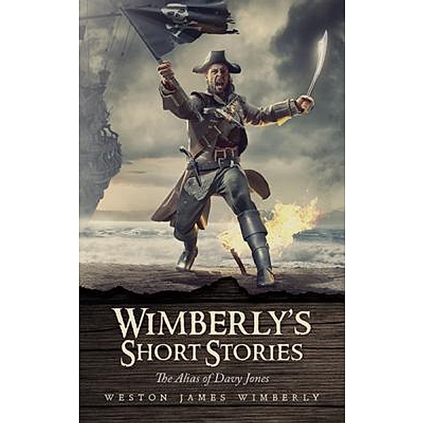 Wimberly's Short Stories, Weston James Wimberly