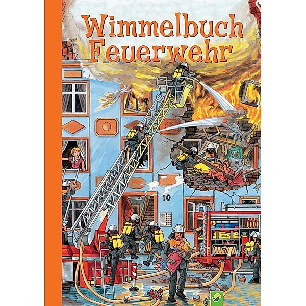 Wimmelbuch Feuerwehr, Schwager & Steinlein Verlag