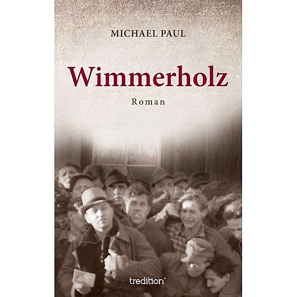 Wimmerholz, Michael Paul