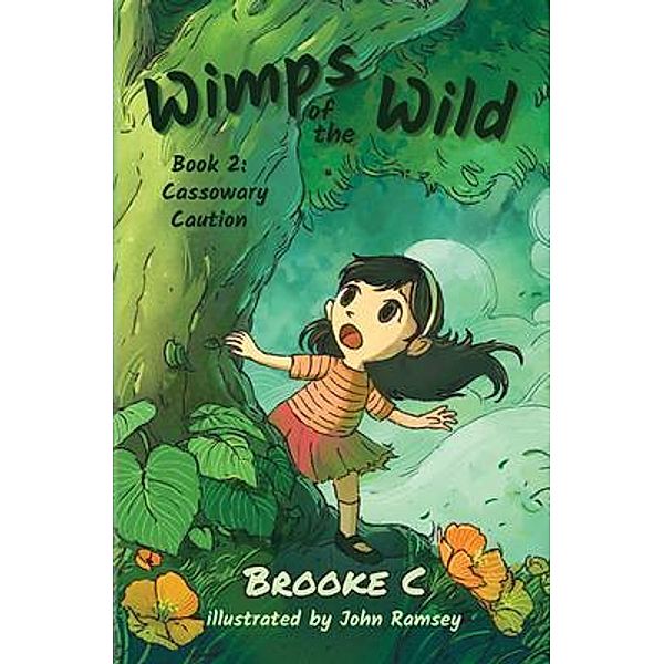 Wimps of the Wild, Brooke C.