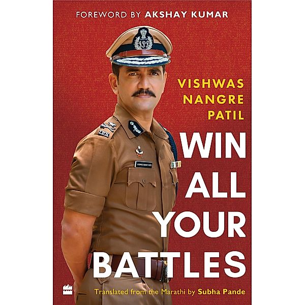 Win All Your Battles, Vishwas Nangre Patil