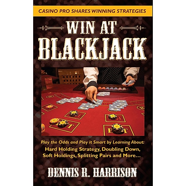 Win at Blackjack, Dennis R. Harrison