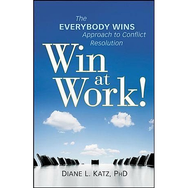 Win at Work!, Diane Katz
