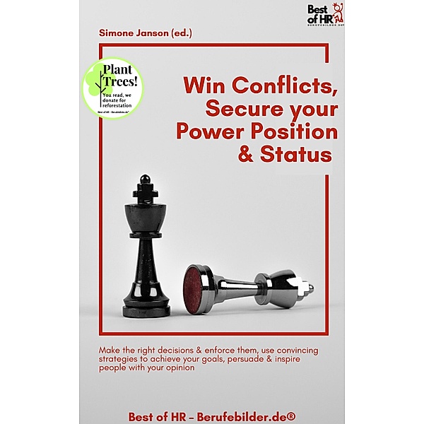 Win Conflicts, Secure your Power Position & Status, Simone Janson