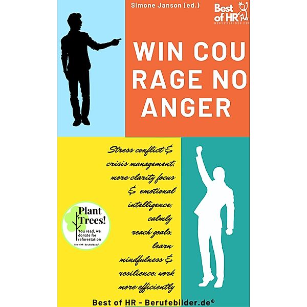 Win Courage, No Anger, Simone Janson