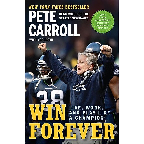 Win Forever, Pete Carroll, Yogi Roth, Kristoffer A. Garin