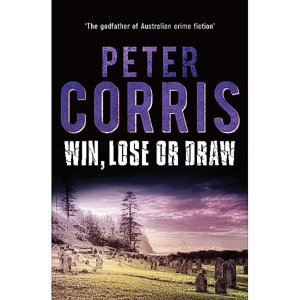 Win, Lose or Draw, Peter Corris