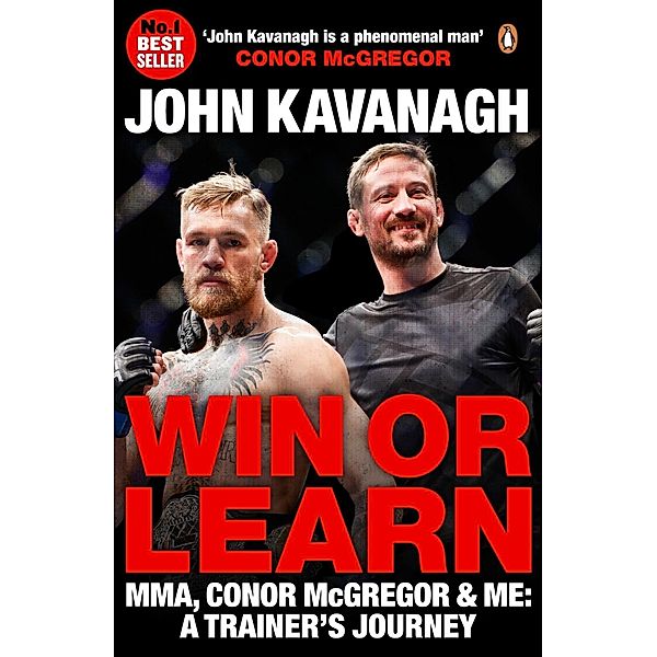 Win or Learn, John Kavanagh