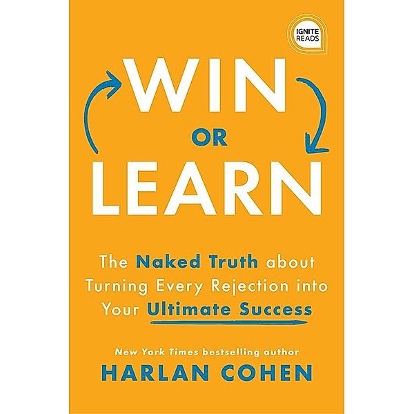 Win or Learn / Ignite Reads, Harlan Cohen