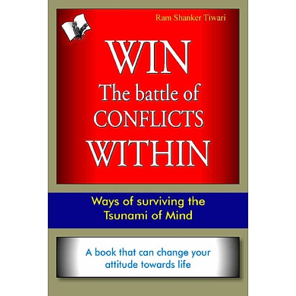 Win The Battle of Conflicts Within, Ram Sharma