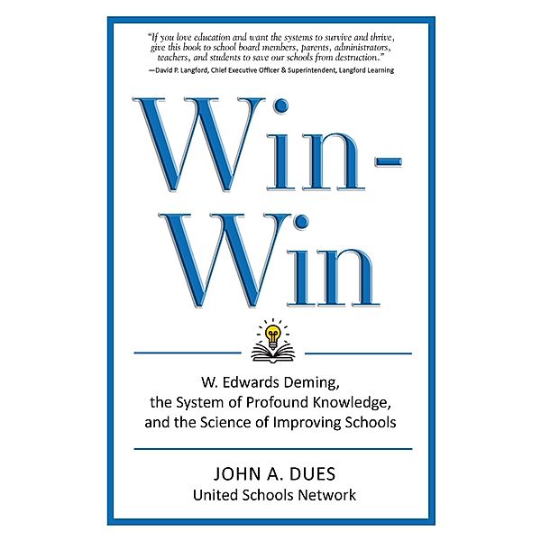 Win-Win, Dues John A. Dues, United Schools Network