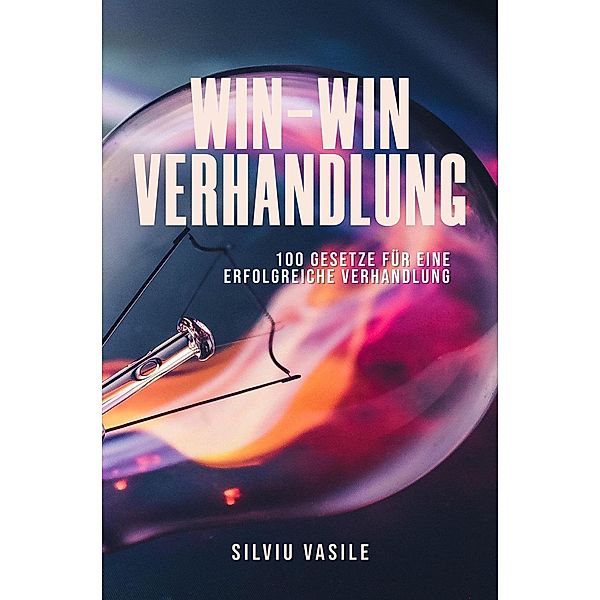 Win-Win-Verhandlung, Silviu Vasile